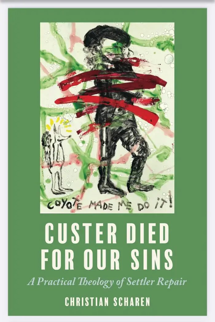 Custer Died For Our Sins
